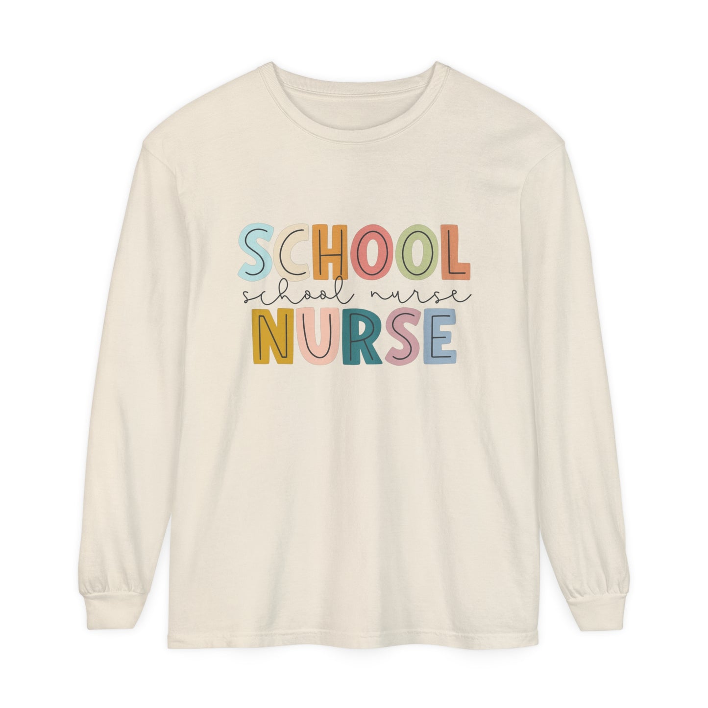School Nurse Garment-dyed Long Sleeve T-Shirt