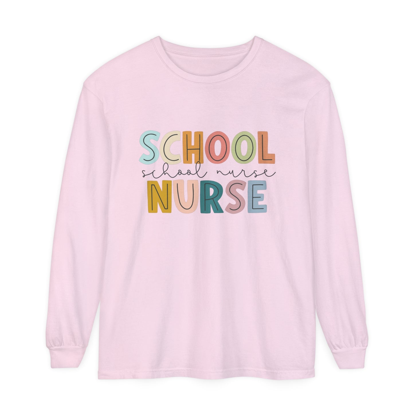 School Nurse Garment-dyed Long Sleeve T-Shirt