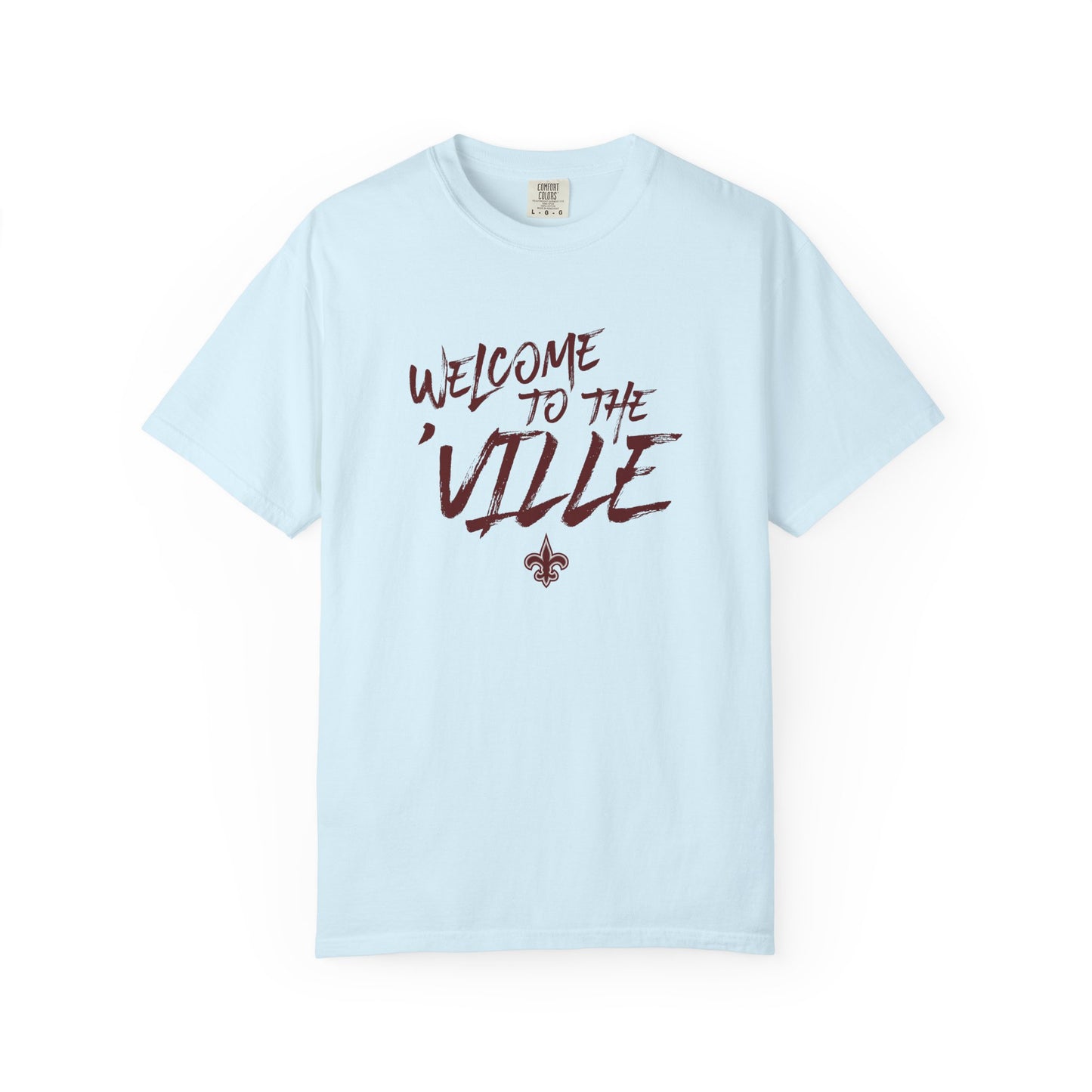 Welcome to the Ville T-Shirt