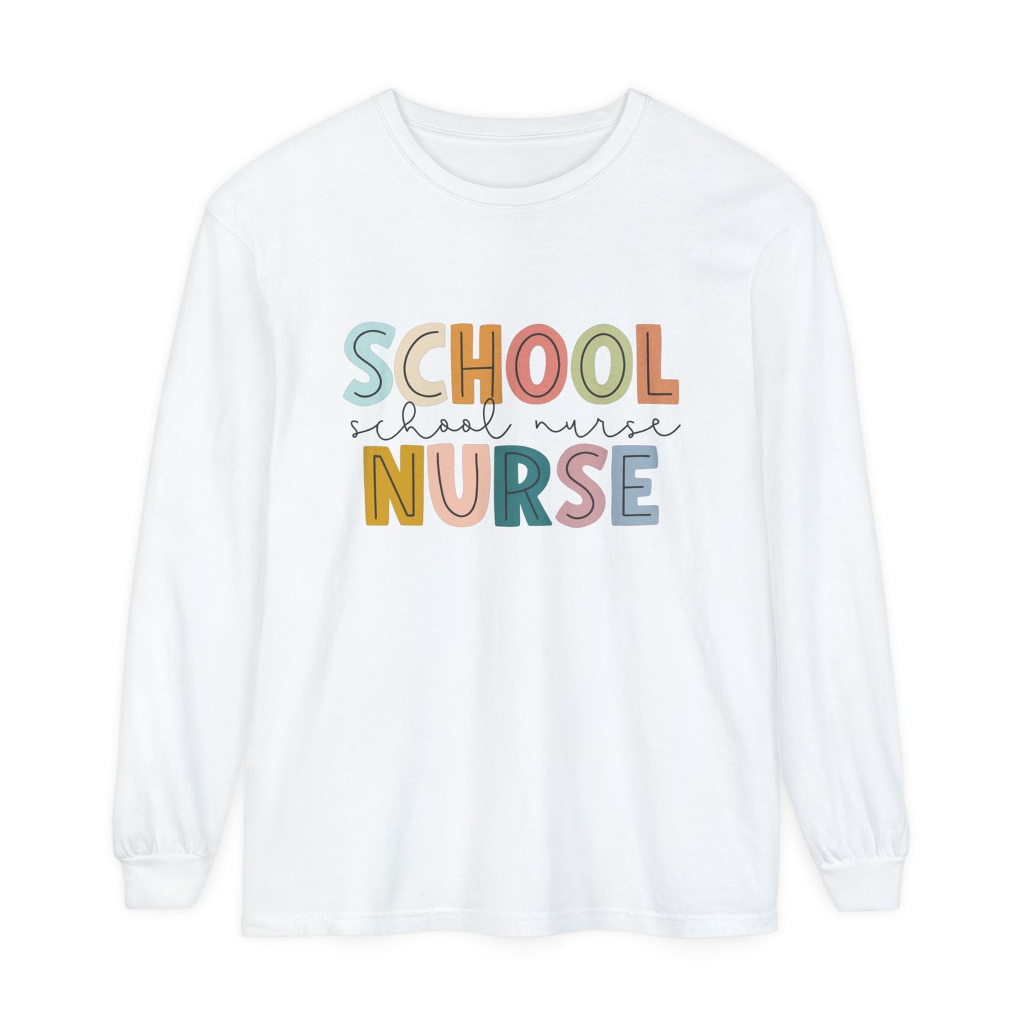 School Nurse Garment-dyed Long Sleeve T-Shirt