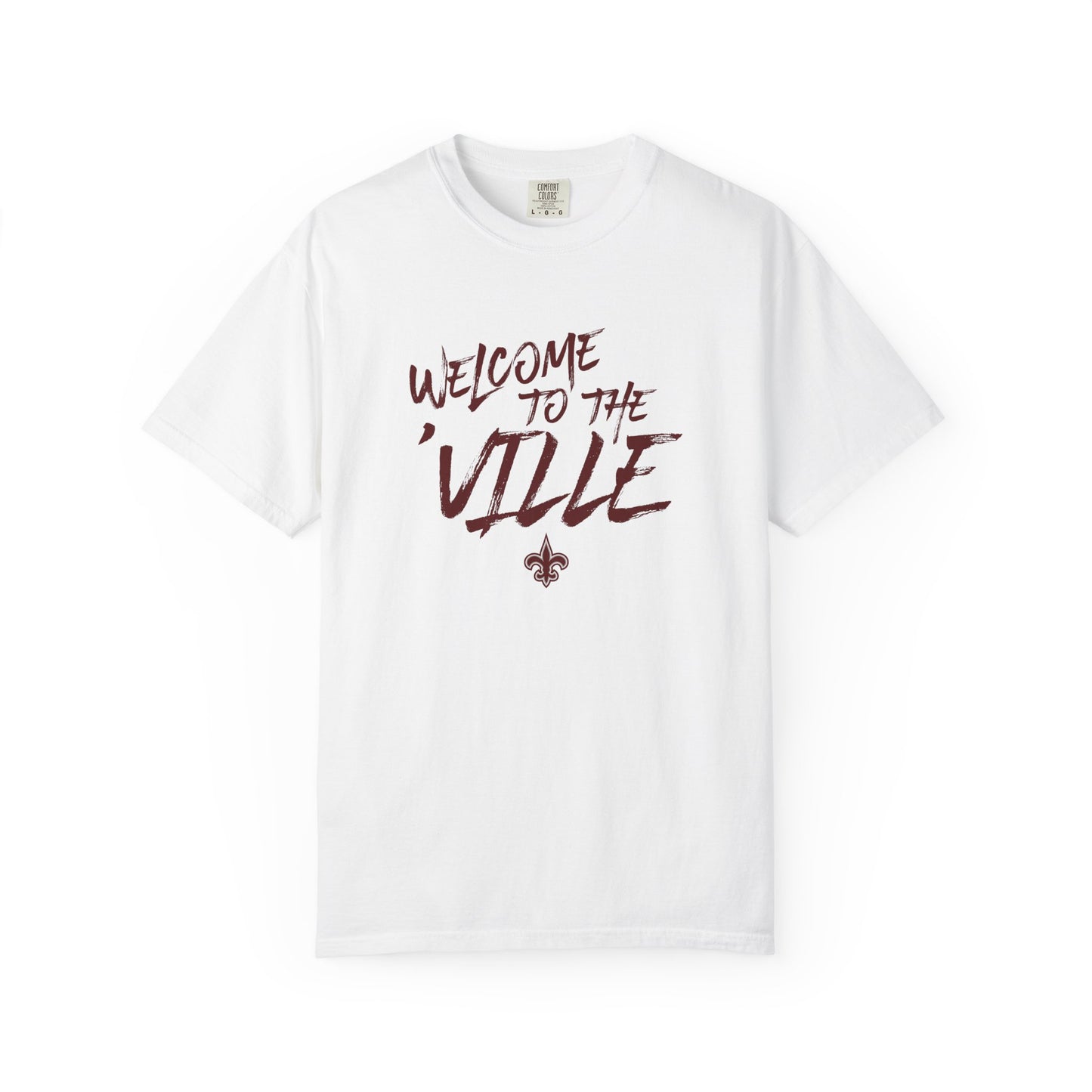 Welcome to the Ville T-Shirt