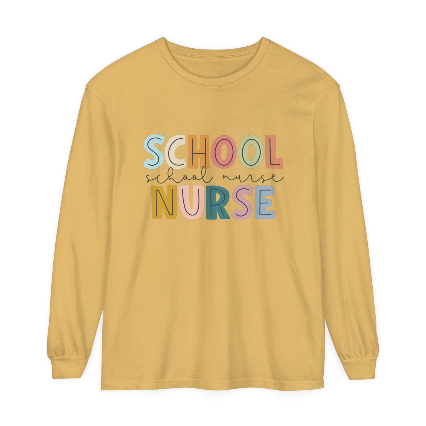 School Nurse Garment-dyed Long Sleeve T-Shirt