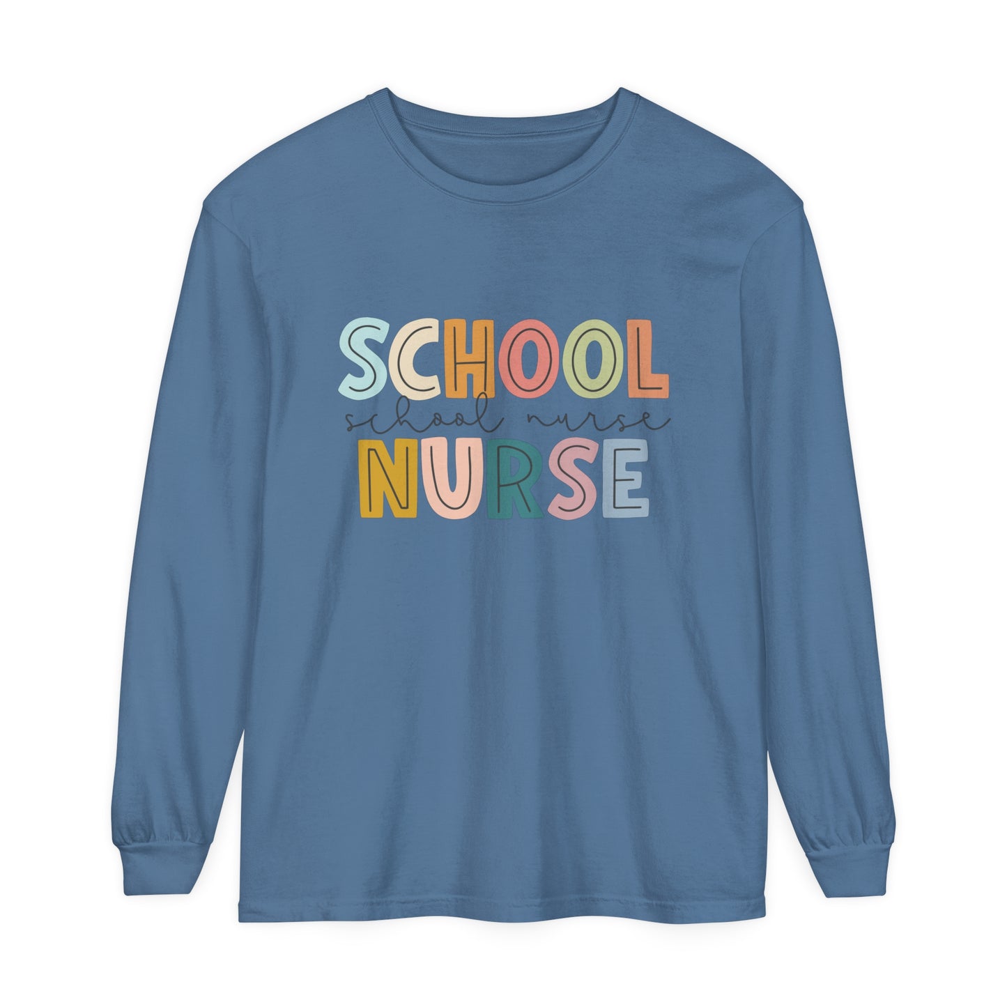 School Nurse Garment-dyed Long Sleeve T-Shirt